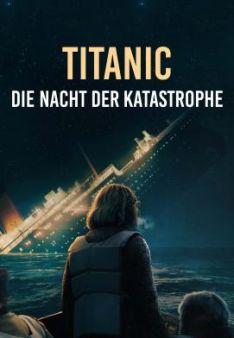 Titanic - Die Nacht der Katastrophe - Staffel 1