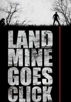 Landmine Goes Click