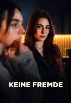 Keine Fremde - Staffel 1
