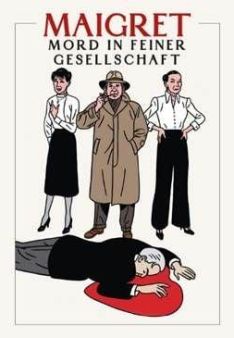 Maigret - Mord in feiner Gesellschaft