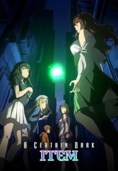 A Certain Dark Item - Staffel 1 *Subbed*