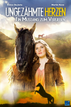 Ungezähmte Herzen: Ein Mustang zum Verlieben stream