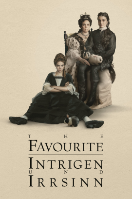 The Favourite - Intrigen und Irrsinn stream