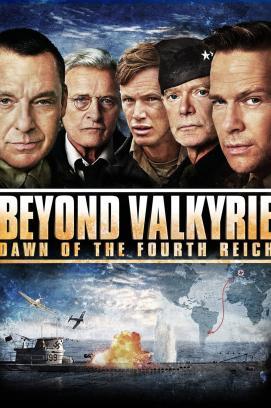 Beyond Valkyrie: Morgendämmerung des vierten Reiches stream