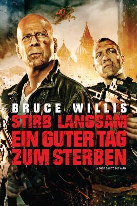 Stirb langsam - Ein guter Tag zum Sterben stream