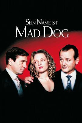 Sein Name ist Mad Dog stream