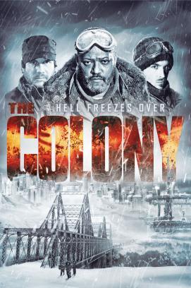 The Colony - Hell Freezes Over stream