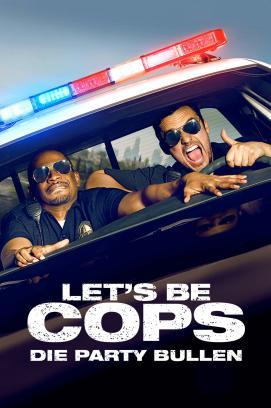 Let's be Cops - Die Party Bullen stream