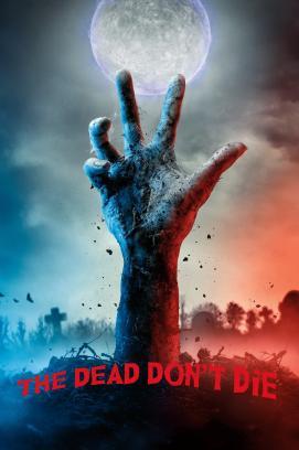 The Dead Don't Die stream