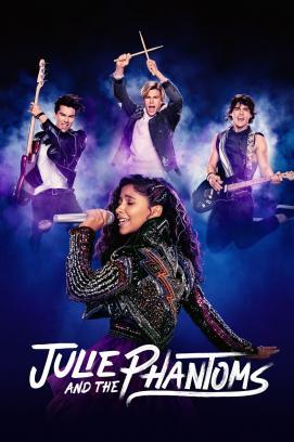 Julie and the Phantoms - Staffel 1 stream