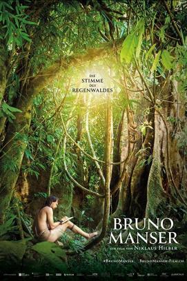 Bruno Manser - Die Stimme des Regenwaldes stream