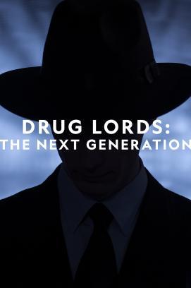 Drug Lords: The Next Generation - Staffel 1 stream