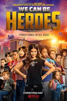 We Can Be Heroes stream