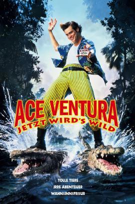 Ace Ventura - Jetzt wird's wild stream