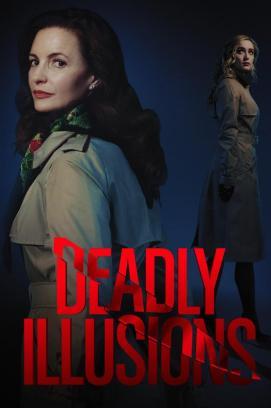 Deadly Illusions stream