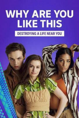 Why Are You Like This - Staffel 1 stream
