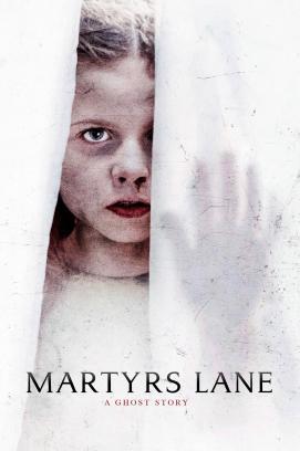Martyrs Lane - A Ghost Story stream