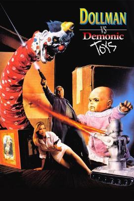 Tod im Spielzeugland - Dollman vs. Demonic Toys stream
