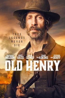 Old Henry - True Legends Never Die stream