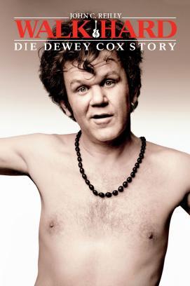 Walk Hard - Die Dewey Cox Story stream