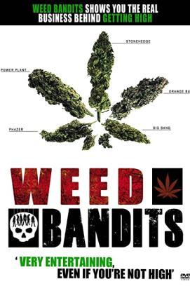 Weed Bandits stream