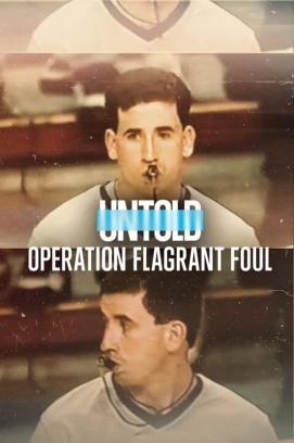 Untold: Operation Flagrant Foul stream