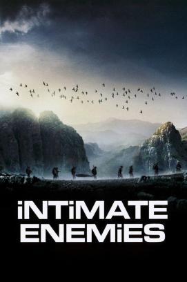 Intimate Enemies - Der Feind in den eigenen Reihen stream