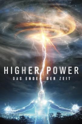 Higher Power - Das Ende der Zeit stream
