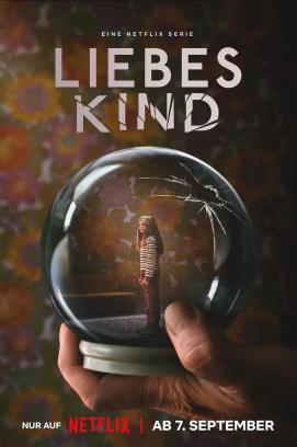 Liebes Kind - Staffel 1 stream