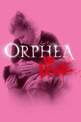 Orphea in Love stream