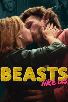Beasts Like Us - Staffel 1 stream