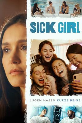 Sick Girl - Lügen haben kurze Beine stream