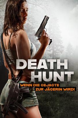 Death Hunt - Wenn die Gejagte zur Jägerin wird! stream