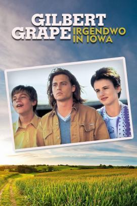 Gilbert Grape - Irgendwo in Iowa stream
