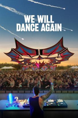 We Will Dance Again stream