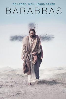 Barabbas - Er lebte, weil Jesus starb stream