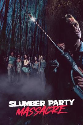 Slumber Party Massacre stream