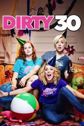 Dirty 30 stream