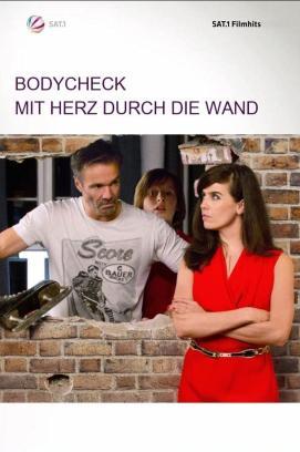 Bodycheck - Mit Herz durch die Wand stream