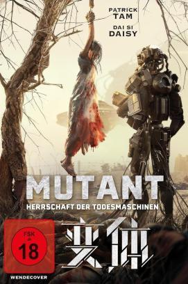 Mutant - Herrschaft der Todesmaschinen stream