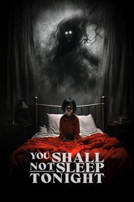 You Shall Not Sleep Tonight stream