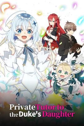 Private Tutor to the Duke's Daughter - Staffel 1 *Subbed* stream