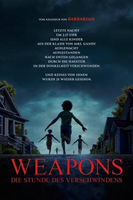 Weapons - Die Stunde des Verschwindens stream