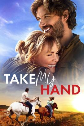 Take My Hand - Ein neuer Anfang stream