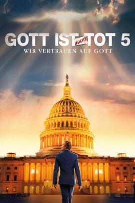 Gott ist nicht tot 5 - Wir vertrauen auf Gott stream