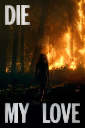 Die My Love stream
