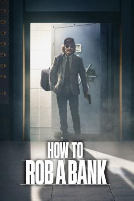 How to Rob a Bank stream