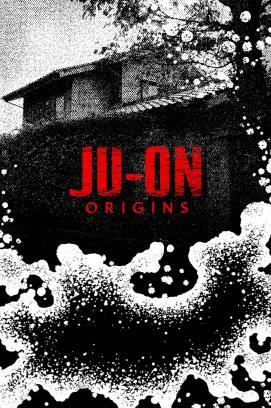 JU-ON: Origins - Staffel 1 stream