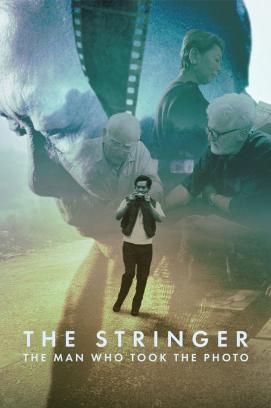 The Stringer: Wer steckt hinter dem Foto? stream