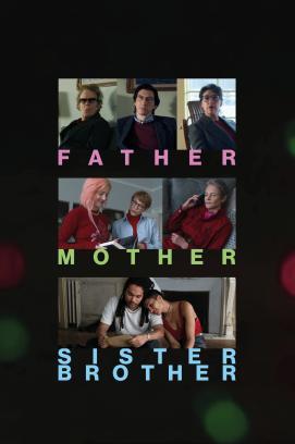 Father Mother Sister Brother stream